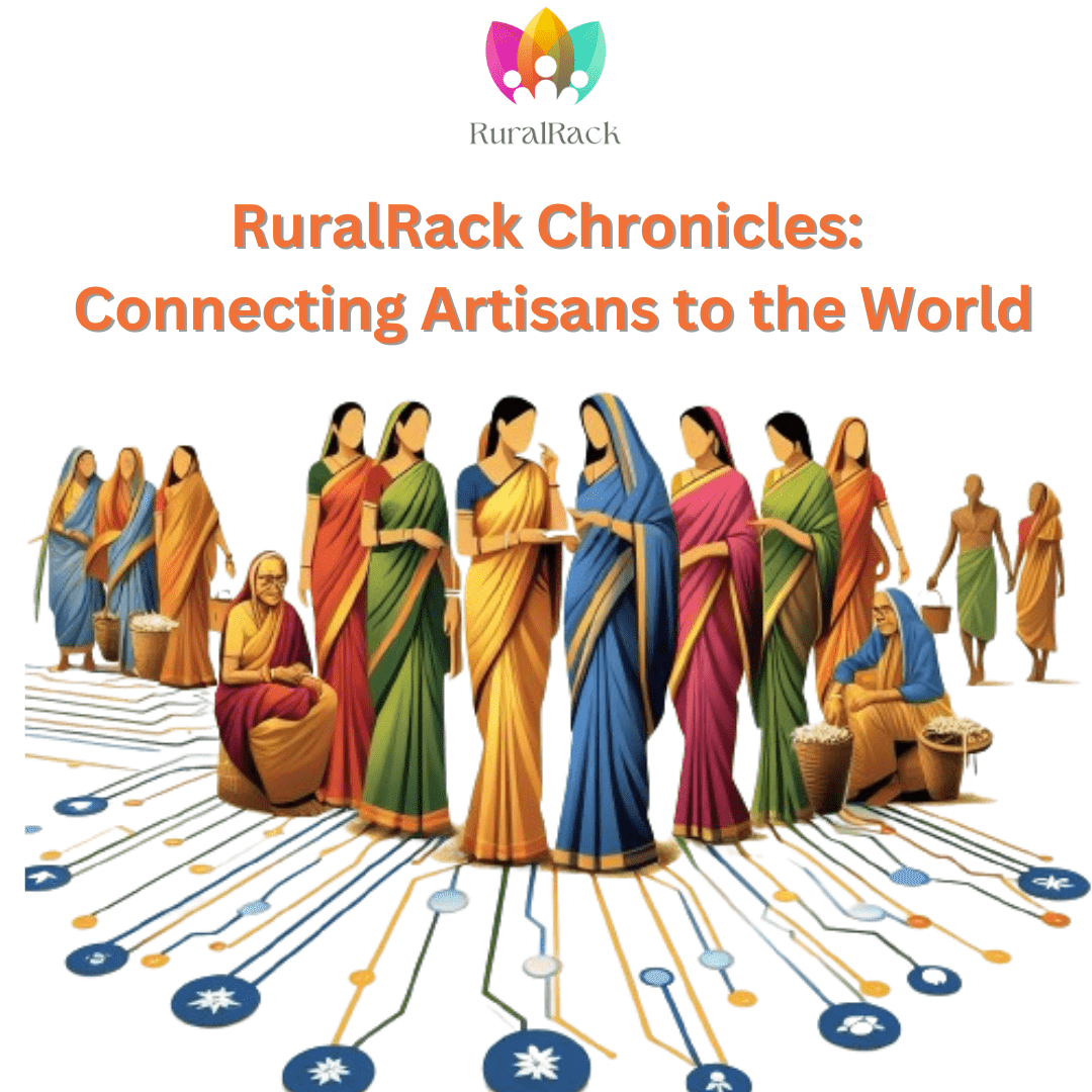 RuralRack Chronicles Connecting Artisans to the World