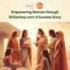 Empowering Women through SHGeshop.com A Success Story