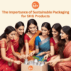 The Importance of Sustainable Packaging for SHG Products