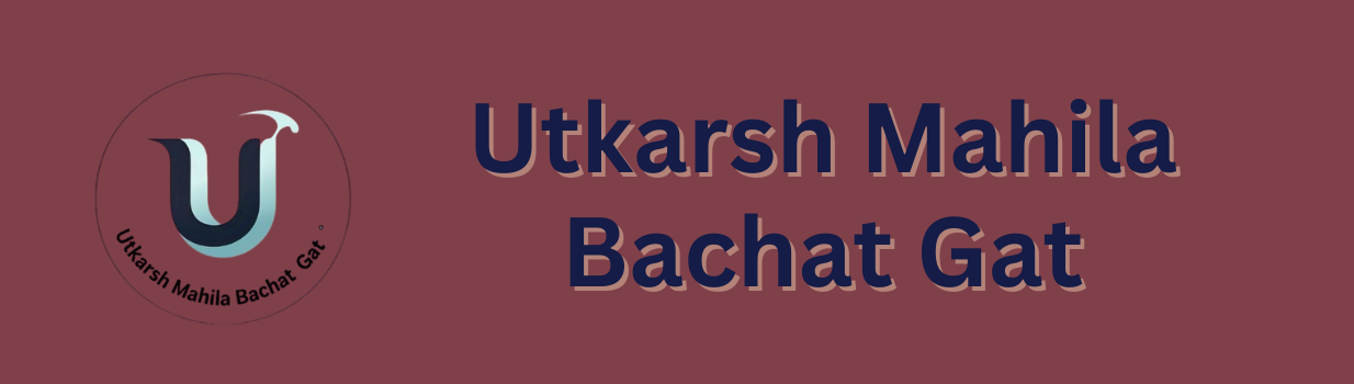 Utkarsh Mahila Bachat Gat
