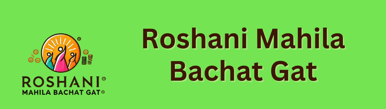Roshani Mahila Bachat Gat